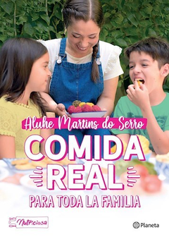 COMIDA REAL PARA TODA LA FAMILIA - Martins Do Serro Aluhe