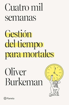 CUATRO MIL SEMANAS-BURKEMAN OLIVER-PLANETA