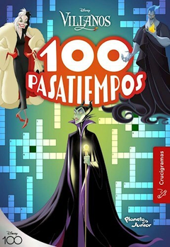 100 Pasatiempos Villanos - Disney - Editorial Planeta Junior