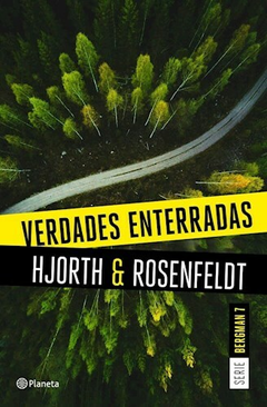 Verdades enterradas - Hojrth & Rosenfeldt - Editorial Planeta