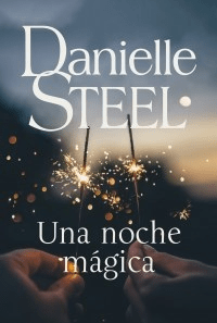 UNA NOCHE MAGICA - STEEL DANIELLE - EDITORIAL PLAZA JANES