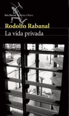 VIDA PRIVADA. DE RABANAL RODOLFO