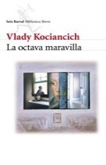 OCTAVA MARAVILLA. DE KOCIANCICH VLADY