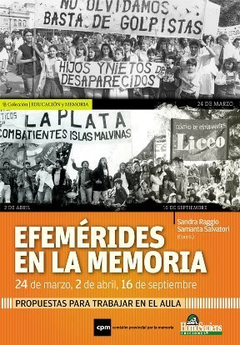 EFEMERIDES EN LA MEMORIA (COLECCION EDUCACION Y MEMORIA ) DE RAGGIO SANDRA / SALVATORI SAMANTA (COORD