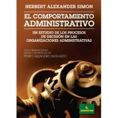 El comportamiento administrativo - Simon - Errepar