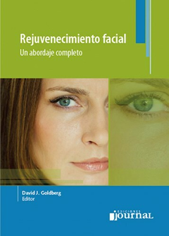 Rejuvenecimiento facial- David Goldberg - Ediciones Journal