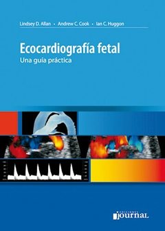 Ecocardiografia fetal - Allan/Cook/Huggon - Ediciones Journal