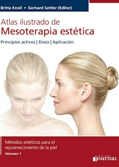 Atlas ilustrado de Mesoterapia estética- Gerhard Sattler Britta Knoll - Editorial Journal