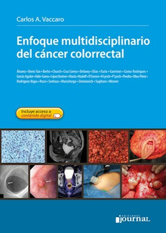 Enfoque multidisciplinario del cancer colorrectal - Carlos Vaccaro - Ediciones Journal