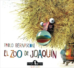 El Zoo de Joaquín - Pablo Bernasconi - La Brujita de Papel