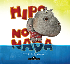 Hipo No Nada - Pablo Bernasconi - Editorial La Brujita De Papel