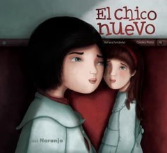 EL CHICO NUEVO - FERNANDEZ ADRIANA / PRATTO CAROLINA
