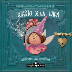 Diario de un Hada - Valeria Dávila