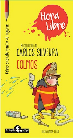 COLMOS (COLECCION HORA LIBRE) - SILVEYRA CARLOS - EDITORIAL BRUJITA DE PAPEL