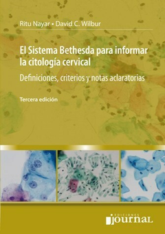 El Sistena Bethesda para informar la citologia cervical - Nayar/Wilbur - Ediciones Journal - comprar online