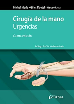 Cirugia de la mano Urgencias - Merle/Dautel/Racca - Ediciones Journal