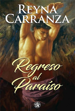Regreso al Paraiso - Reyna Carranza - Ediciones El Emporio