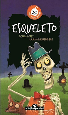 Esqueleto - Mónica López - Editorial La Brujita De Papel