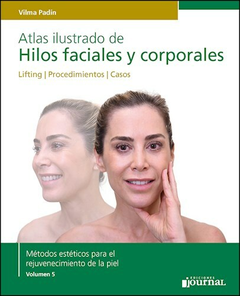 Atlas ilustrado de Hilos faciales y corporales - Vilma Padin - Ediciones Journal