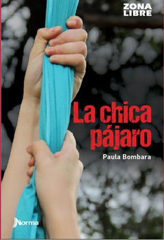 LA CHICA PAJARO - BOMBARA PAULA