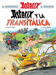 37. Asterix y la Transitálica - René Goscinny - Editorial Libros del Zorzal