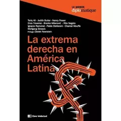 LA EXTREMA DERECHA EN AMERICA LATINA (2DA EDICION) - AUTORES VARIOS - EDITORIAL CAPITAL INTELECTUAL