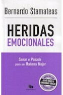 HERIDAS EMOCIONALES - BERNARDO STAMATEAS - B DE BOLSILLO