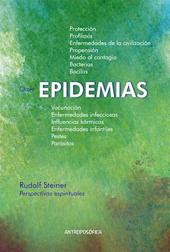 EPIDEMIAS PERSPECTIVAS ESPIRITUALES - STEINER RUDOLF - EDITORIAL ANTROPOSOFICA