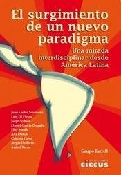 SURGIMIENTO DE UN NUEVO PARADIGMA UNA MIRADA INTERDISCIPLINAR DESDE AMERICA LATINA