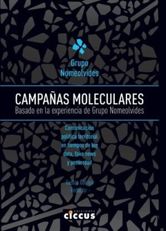 CAMPAÑAS MOLECULARES BASADO EN LA EXPERIENCIA DE GRUPO NOMEOLVIDES - GARRIGA GASTON