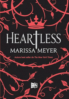 HEARTLESS - MARISSA MEYER - EDITORIAL VYR