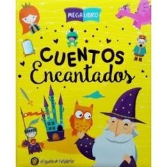 CUENTOS ENCANTADOS (MEGALIBRO) - EDITORIAL EL GATO DE HOJALATA