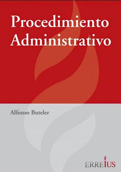 Procedimiento Administrativo - Buteler Alfonso - Editorial Erreius