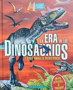 La era de los dinosaurios y otros animales prehistóricos ¡Con un desplegable! - Editorial Guadal