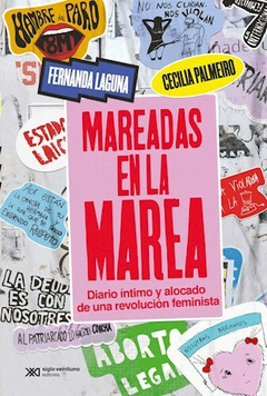 Mareadas en la Marea - Fernanda Laguna - Editorial Siglo XXI