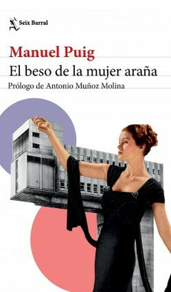 EL BESO DE LA MUJER ARAÑA - PUIG MANUEL - EDITORIAL SEIX BARRAL