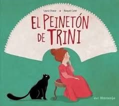 EL PEINETON DE TRINI - CHALAR LAURA / CANE RAQUEL