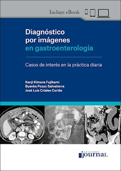 Diagnostico por imagenes en Gastroenterologia - Fujikami - Ediciones Journal