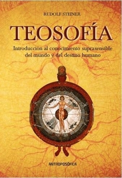 TEOSOFIA - RUDOLF STEINER - EDITORIAL ANTROPOSOFICA