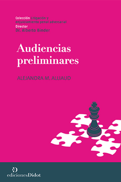 Audiencias preliminares - Alliaud, Alejandra - Ediciones Didot