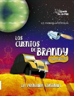 Los cuentos de Brandy para Hipólito : la aventura continua