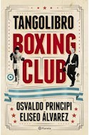 TANGOLIBRO BOXING CLUB - OSVALDO PRINCIPI