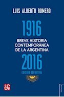 BREVE HISTORIA CONTEMPORÁNEA DE LA ARGENTINA - LUIS ALBERTO ROMERO