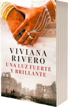UNA LUZ FUERTE Y BRILLANTE - Rivero Viviana