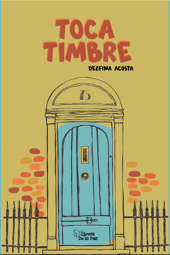Toca Timbre - Delfina Acosta - Ediciones de la Paz