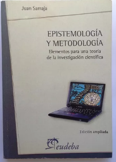 Epistemologia y Metodologia - Juan Samaja - Editorial Eudeba