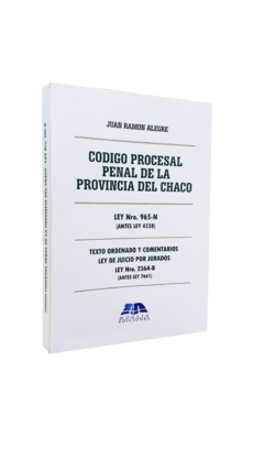 CODIGO PROCESAL PENAL DE LA PROVINCIA DEL CHACO - MOGLIA EDICIONES