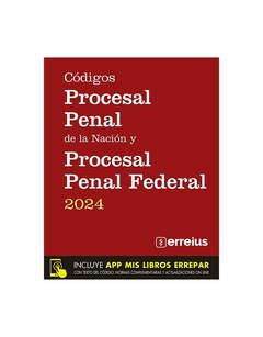 Codigo Procesal Penal de la Nacion - Procesal Penal Federal 2024 - Ediciones De La Paz
