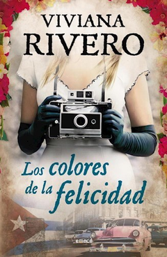 LOS COLORES DE LA VIDA - RIVERO VIVIANA - EDITORIAL EMECE