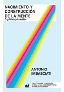 NACIMIENTO Y CONSTRUCCION DE LA MENTE. DE IMBASCIATI ANTONIO